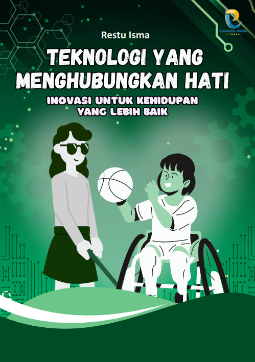 Teknologi yang menghubungkan hati: inovasi untuk kehidupan yang lebih baik